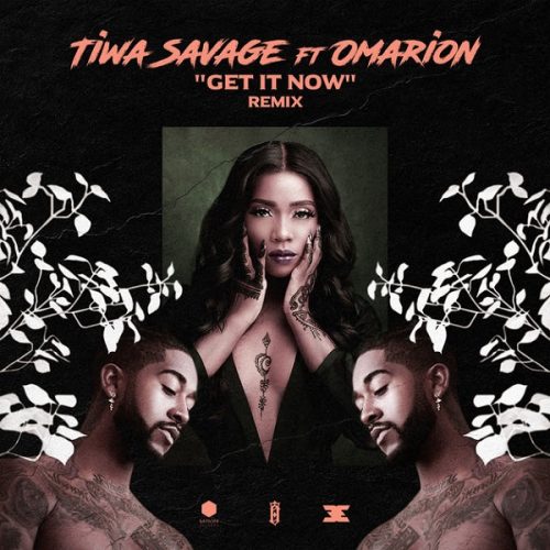 Tiwa Savage ft Omarion - Get It Now (remix)