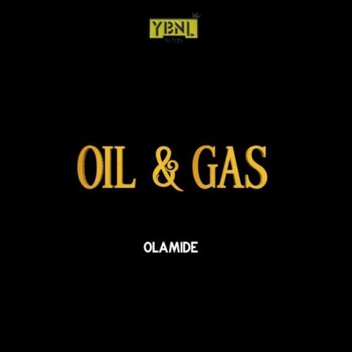 Oil And Gas By Olamide