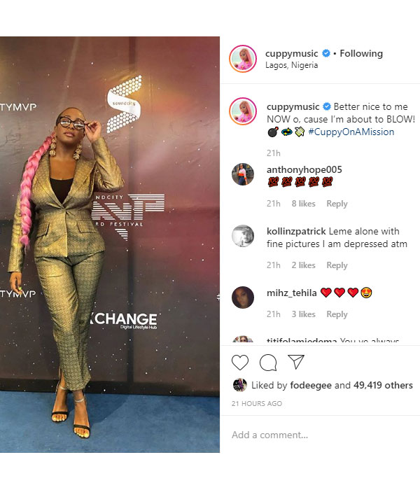 DJ Cuppy: Better nice to me NOW o, cause I’m about to BLOW! 